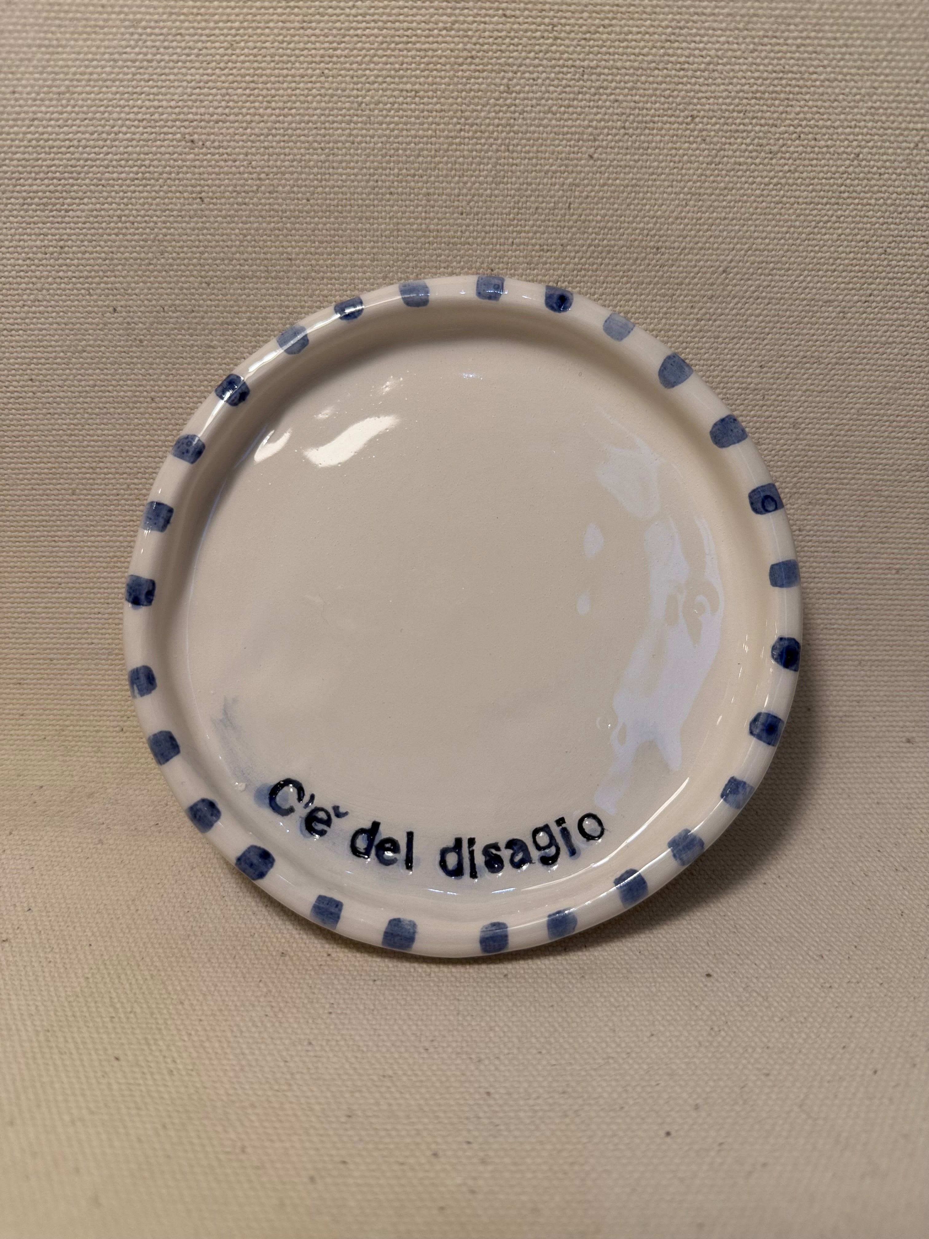 Piattino "C'è del Disagio"