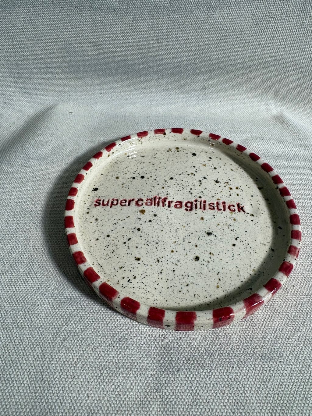 Piattino "Supercalifragilistick"