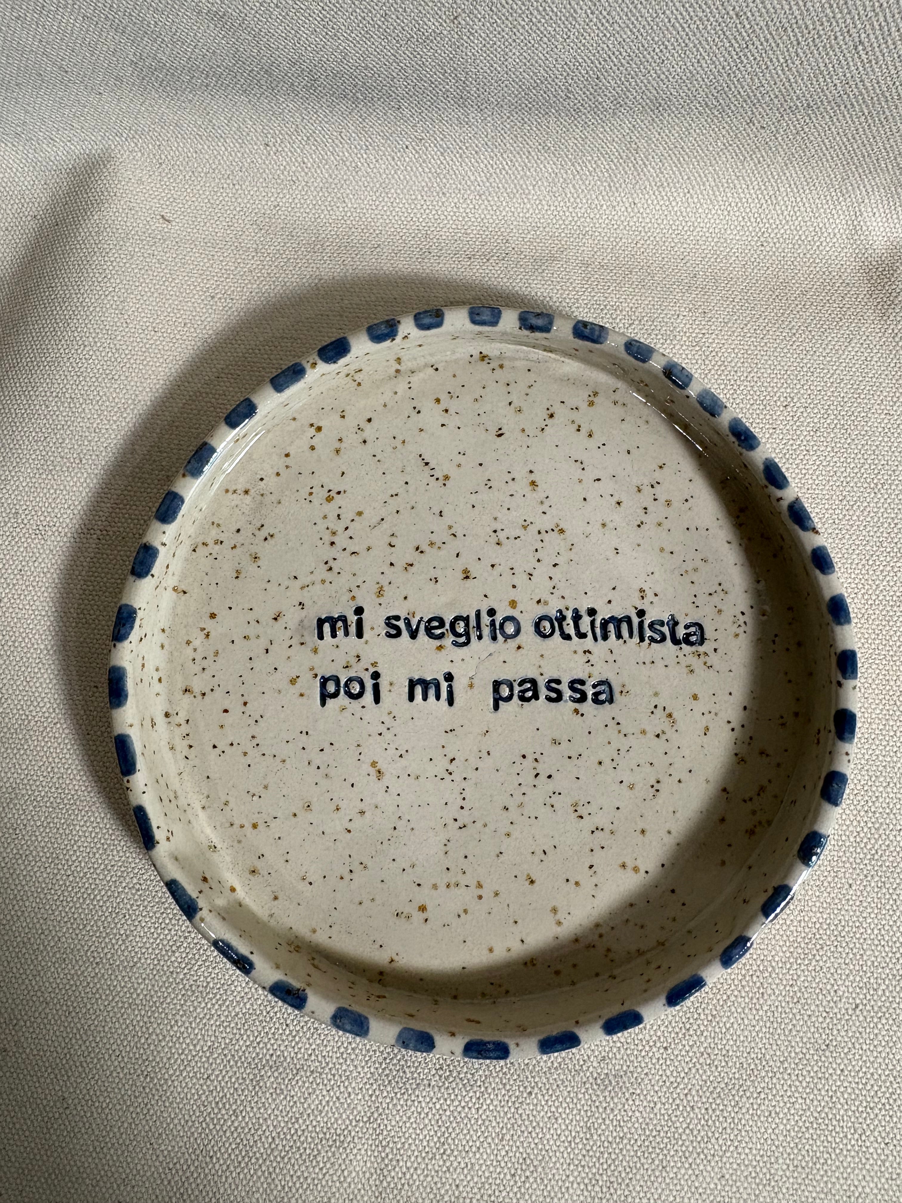 Piattino "Mi Sveglio Ottimista"
