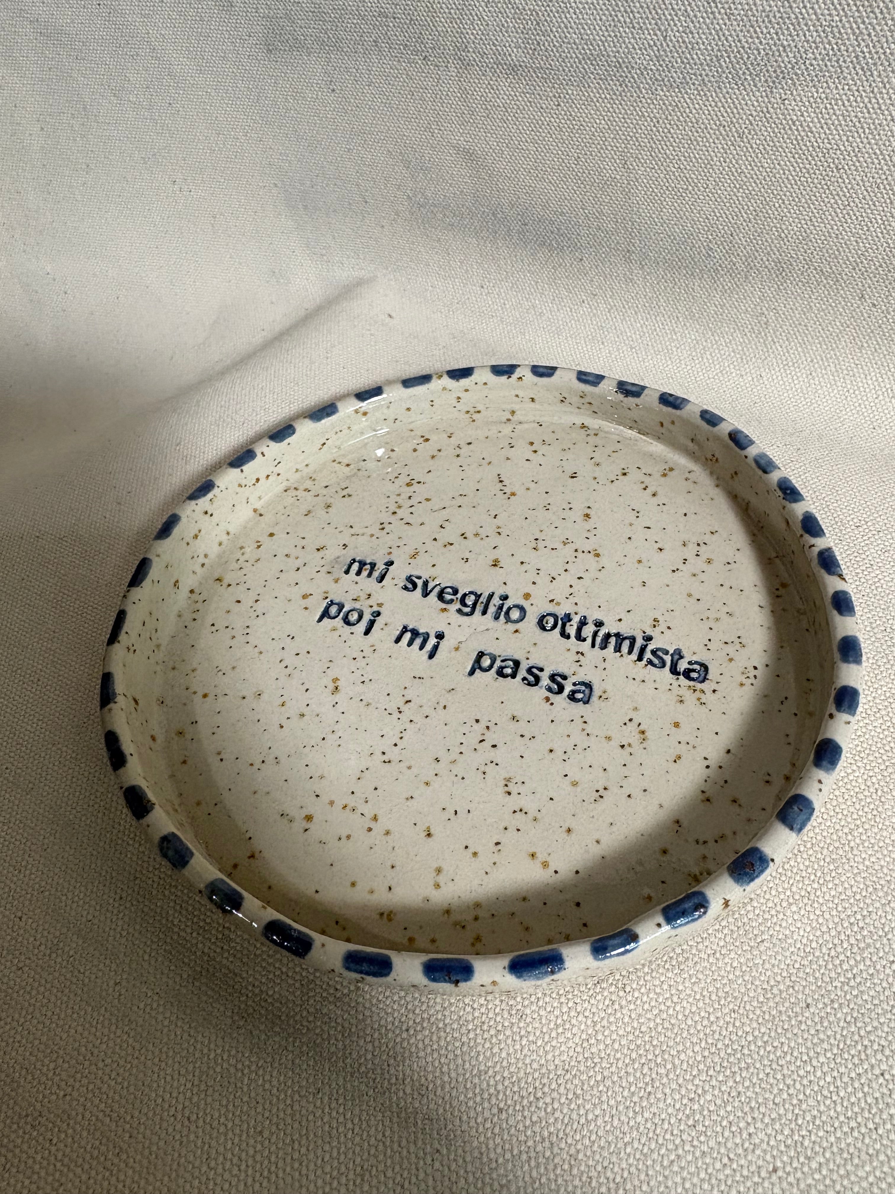 Piattino "Mi Sveglio Ottimista"